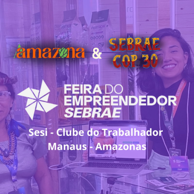 Marketplace A Amazona celebra participação na Feira do Empreendedor em Manaus - AM