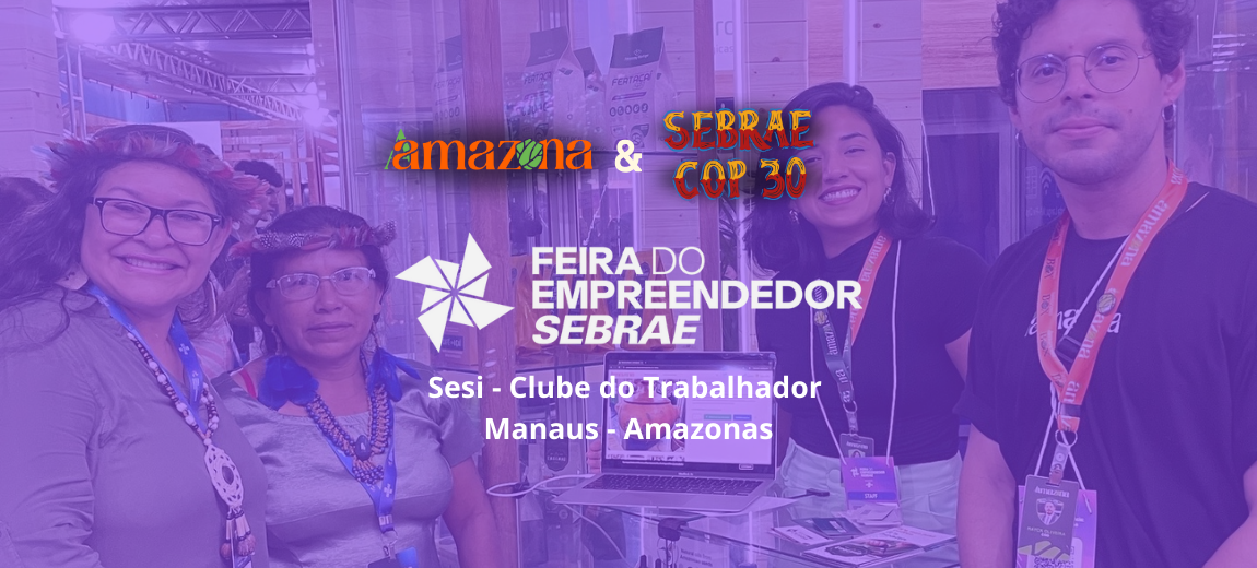 Marketplace A Amazona celebra participação na Feira do Empreendedor em Manaus - AM